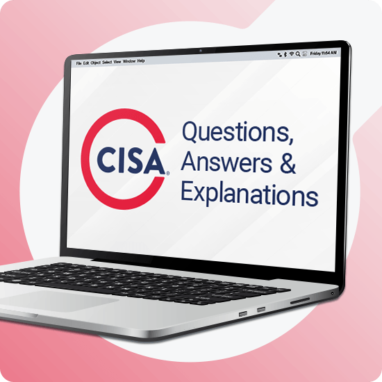 CISA Questions, Answers & Explanations | ISACA
