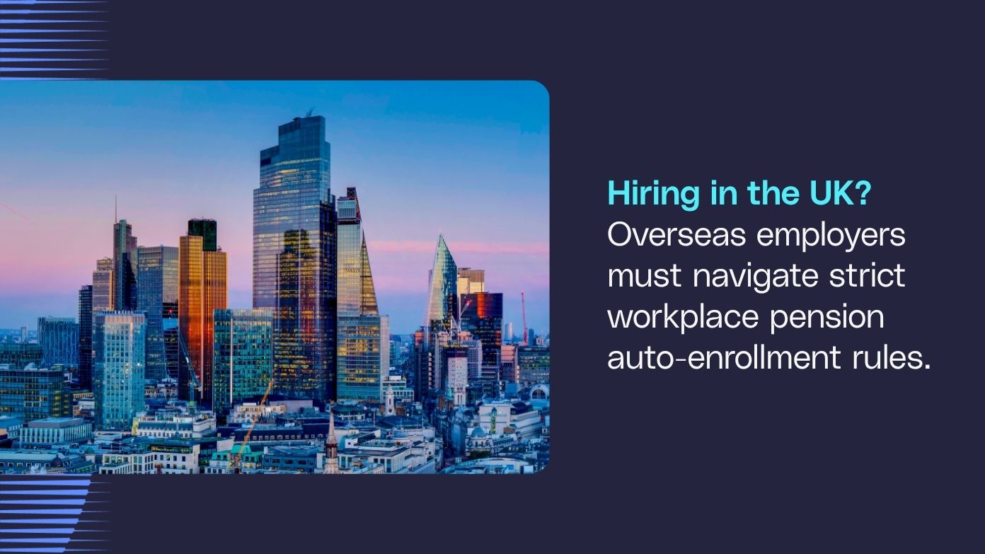 Hiring in the UK? Overseas employers must navigate strict workplace pension auto-enrollment rules banner