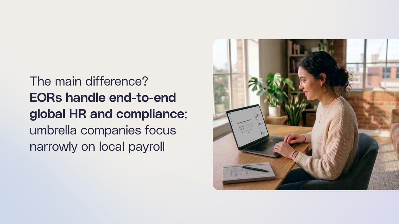 Banner explaining the difference: EORs handle global HR, umbrella companies focus on local payroll​​ 