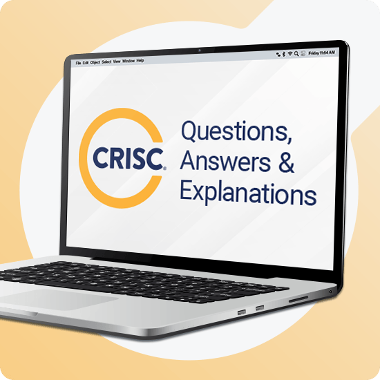 CISA Questions, Answers & Explanations | ISACA