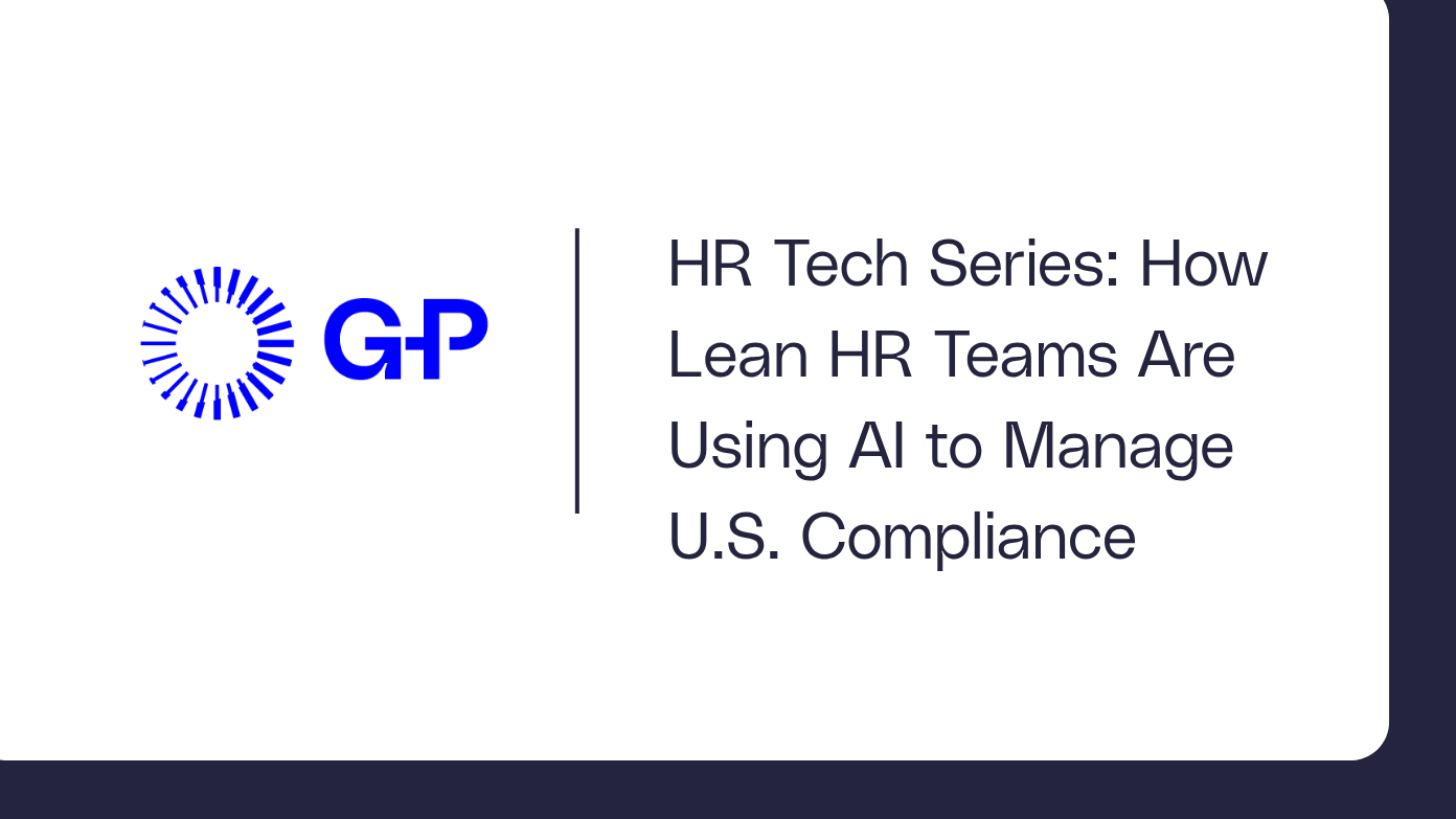 HR Tech Series: How Lean HR Teams Are Using AI to Manage U.S. Compliance​​ 
