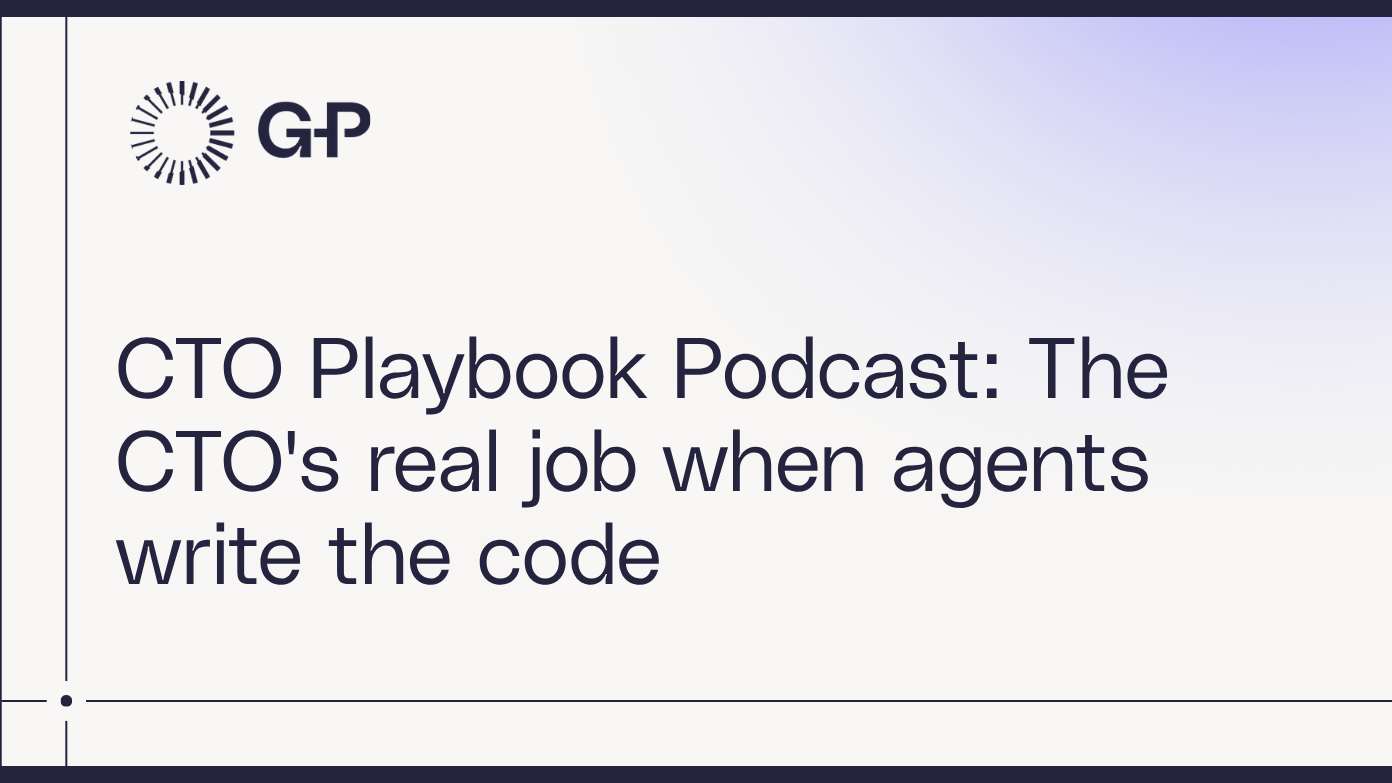 CTO Playbook PodcastのG-Pポッドキャスト表紙:エージェントがコードを書くときのCTOの本当の仕事​​ 